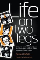 Life on Two Legs 0957513313 Book Cover