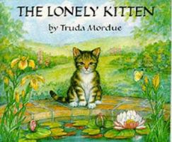 The Lonely Kitten (Medici Books for Children) 0855030364 Book Cover