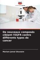 De nouveaux composés ciblant l'EGFR contre différents types de cancer 6205671875 Book Cover