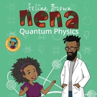 Nena: Quantum Physics 1916874436 Book Cover