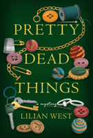 Pretty Dead Things: A Mystery B0CXPL2WV3 Book Cover