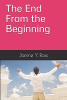 The End From the Beginning B085DRSX1G Book Cover