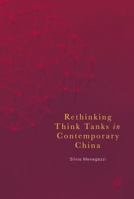 Rethinking Think Tanks in Contemporary China 3319572997 Book Cover