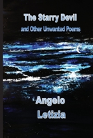 The Starry Devil and Other Unwanted Poems 1774031515 Book Cover
