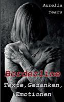 Borderline - Texte, Gedanken, Emotionen 3748166389 Book Cover