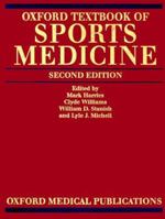 Oxford Textbook of Sports Medicine (Oxford Medical Publications) 019262010X Book Cover