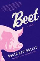 Beet: A Novel 0061344273 Book Cover