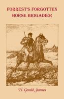 Forrest's forgotten horse brigadier 078840234X Book Cover