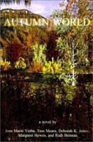 Autumn World 0965357538 Book Cover