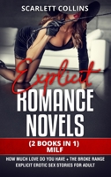 Explicit Romance Novels: (2 Books in 1) MILF: How Muck Love do You Heve + The Broke Range. Explicit Erotic Sex Stories for Adult 1802742824 Book Cover