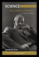 Science The Endless Frontier B091GKH6TX Book Cover