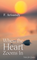 When the Heart Zooms In 1666762105 Book Cover