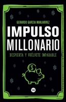 Impulso millonario (Spanish Edition) 6078614932 Book Cover