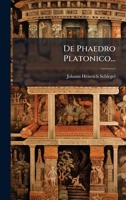 De Phaedro Platonico... (Latin Edition) 1024668606 Book Cover