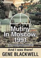 Mutiny: 1991 and I Was There 1643506870 Book Cover