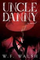 Uncle Danny 1641114371 Book Cover