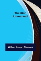 The Klan Unmasked 1023494485 Book Cover