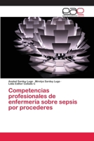 Competencias profesionales de enfermería sobre sepsis por procederes 6202119616 Book Cover