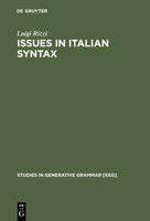 Issues in Italian syntax (Studies in generative grammar) 3110139146 Book Cover