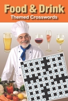 Food & Drink Themed Crosswords B0915HG1YV Book Cover