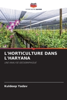 L'HORTICULTURE DANS L'HARYANA: UNE ANALYSE GÉOGRAPHIQUE 620592367X Book Cover