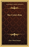 The Cycle's Rim 0548401462 Book Cover