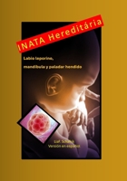 Labio leporino - mandíbula y paladar hendido: INATA Hereditária (Spanish Edition) B0DSSSL28B Book Cover