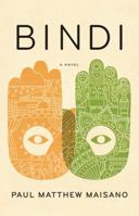 Bindi: A Novel 0316509485 Book Cover