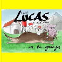 En la granja (El perrito Lucas) B08VCJ8D96 Book Cover