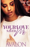 Your Loved Saved Me B09GJKKLLV Book Cover