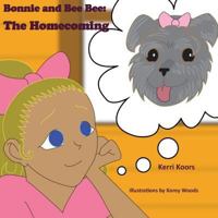 Bonnie & Bee Bee: The Homecoming 1948390175 Book Cover