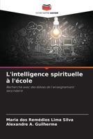 L'intelligence spirituelle à l'école (French Edition) 6207707400 Book Cover