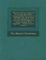 Meester Jochem's Lotgevallen En Reistogt Naer Gheel: Oorspronkelyk Werk Over De Vlaemsche Tael, Op De Wyze Van Den Donquichotte Van Cervantes ... Luimigen Trant Opgesteld... 1295189240 Book Cover