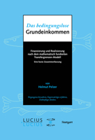 Das bedingungslose Grundeinkommen 3828205305 Book Cover