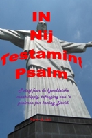 IN Nij Testamint Psalm: Poëzij foar de hjoeddeiske maatskippij, tafoeging oan 'e psalmen fan kening David. (Frisian Edition) B0DQKMZ67M Book Cover