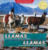 Llamas Y Otros Camelidos De Latinoamerica / Llamas And Other Latin American Camels (Animals Of Latin America / Animales De Latinoamerica) 1435833899 Book Cover