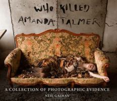 Who Killed Amanda Palmer?: A Collection of Photographic Evidence B002KQPQGK Book Cover