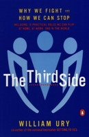 The Third Side: Why We Fight and How We Can Stop 0140296344 Book Cover