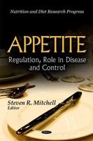 Appetite: Regulation, Role in Disease, and Control 1612098428 Book Cover