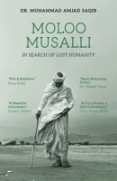 Moloo Musalli: In Search of Lost Humanity B0HDF5SZ2H Book Cover