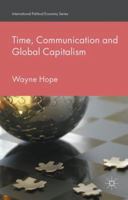 Time, Communication and Global Capitalism 1137443456 Book Cover