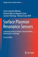 Surface Plasmon Resonance Sensors: A Materials Guide to Design, Characterization, Optimization, and Usage 3030174883 Book Cover