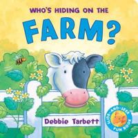 Who's Hiding on the Farm (Hide-&-seek Fun Book) 1845062345 Book Cover
