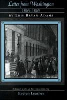 Letter from Washington, 1863-1865 0814327982 Book Cover