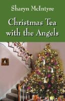 Christmas Tea with the Angels 1432714570 Book Cover