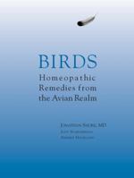 Birds: Homeopathic Remedies from the Avian Realm 0975476300 Book Cover
