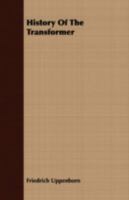 History of the Transformer 0548508798 Book Cover