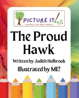 The Proud Hawk (Picture It) B0F1N592F6 Book Cover