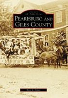 Pearisburg and Giles County 0738553735 Book Cover