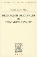 Demarches Originales de Descartes Savant 2711620506 Book Cover